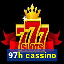 97h cassino